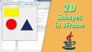 How to Draw 2D Shapes inside a JFrame in java (Java GUI)