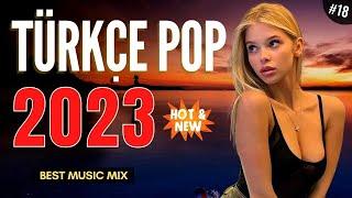 TÜRKÇE POP ŞARKILAR REMİX 2023  En İyi Türkçe Pop