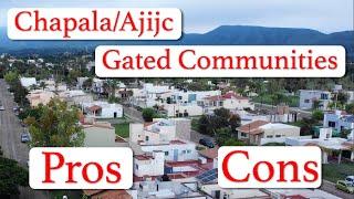 Gated Communities in Lake Chapala Mexico