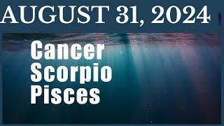 MGA DAPAT MONG MALAMAN NGAYONAUGUST 31,  2024 ️CANCER️SCORPIO️PISCES