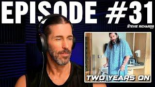 The Stevie Richards Show Epsiode 31 | My Spine Infection - 2 Years On