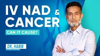 Can IV NAD Cause Cancer?