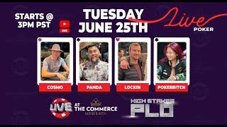 $10/$20 HIGH STAKES PLO - LIVE AT THE COMMERCE BALLY LIVE POKER