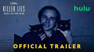 Killer Lies: Chasing A True Crime Con Man  | Official Trailer | National Geographic