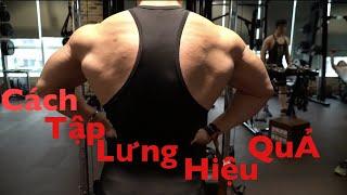 Cách Tập Lưng Xô Hiệu Quả Nhất | Buổi Tập Lưng Đầy Kích Thích