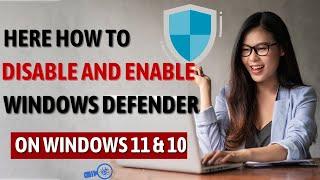 "How to Disable and Enable Windows Defender on Windows11 & 10 - Easy Tutorial"