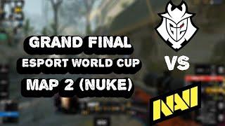 G2 VS NAVI GRAND FINAL! ESPORT WORLD CUP! (MAP 2 NUKE)