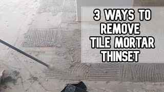 3 easy ways to remove tile mortar thinset from cement floor #thinset #tilemortar #mortar #tile