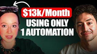 How She Built a $13k/m Agency Using Just ONE AI Automation