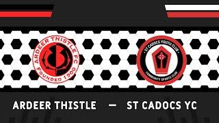 Ardeer Thistle vs St Cadocs YC - Match Highlights