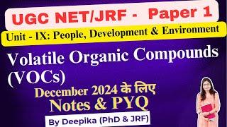 UGC Net Paper 1 || People & Environment || Volatile Organic Compounds