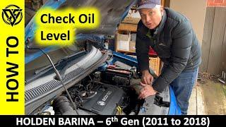 Holden Barina - How to Check the Oil and Top up Oil if necessary