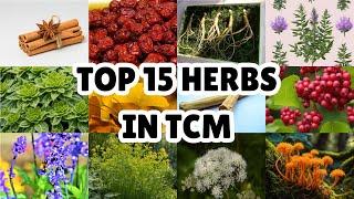 UNLOCK THE SECRETS OF TCM! Top 15 Herbs to Heal Your Body