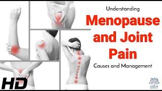 Menopause and Joint Pain: What Every Woman Needs to Know!