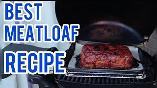 MEATLOAF RECIPE EASY: Best Meatloaf Recipe On Weber Grill