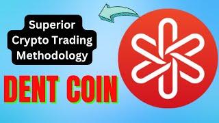 DENT COIN LATEST PRICE UPDATES ! DENT COIN CHART ANALYSIS ! DENT COIN TECHNICAL ANALYSIS!