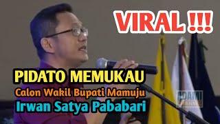 VIRAL!!! Pidato Memukau Irwan S Pababari Saat Deklarasi (Pilkada Mamuju 2020)