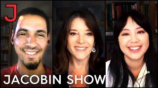 Marianne Williamson: Capitalism Is Killing Us | Jacobin Show