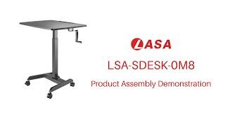 Product Assembly: LSA-SDESK-0M8