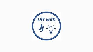 DIY with JJ