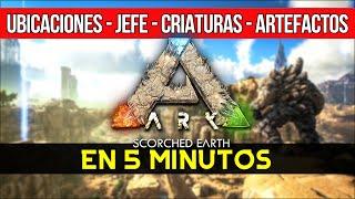 ARK SCORCHED EARTH EN 5 MINUTOS ⏱ | Jefes, Criaturas, Artefactos, Ubicaciones y más!