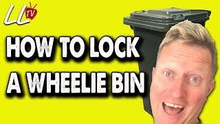 How to lock a wheelie bin