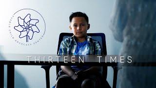 Thirteen Times: A Child Advocacy Center Story