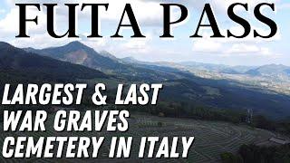 German WW2 Military Cemetery Futa Pass Italy | WW2 Wayfinder