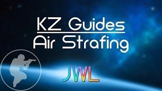 KZ Guides: Air Strafing