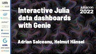 Interactive Julia Data Dashboards with Genie | Adrian Salceanu, Helmut Hänsel | JuliaCon 2022