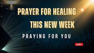 Prayer for healing this new week | ChezTropic is live