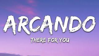 Arcando - There For You (Lyrics)