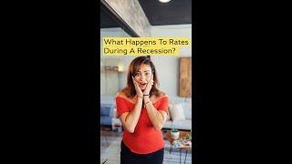 What Happens to Mortgage Rates During a Recession?