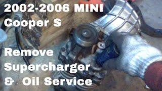 MINI Cooper S Supercharger Removal & Oil Service R53 Eaton M45