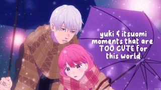 yuki & itsuomi moments that are TOO CUTE for this world