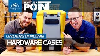 That's The Point - Understanding Hardware Cases