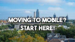 Moving to Mobile - Start Here with Jeff Jones a Mobile Alabama Real Estate Agent