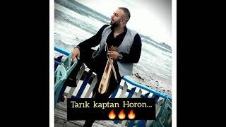 Tarık kaptan horon