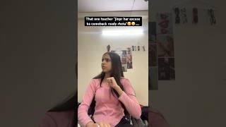 comeback ready hai ma'am pr| saanvi singh | #subscribers #shortsviral  #teachers #funny #shorts