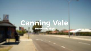 Canning Vale - Suburb Highlight