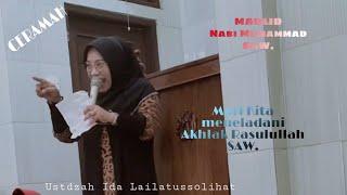 CERAMAH Meneladani Akhlak Rasulullah SAW.(Ustadzah Ida Lailatussolihat) Gn.Sindur-Bogor