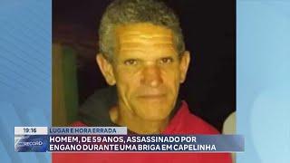 Lugar Errado e Hora Errada: Homem de 59 Anos, Assassinado por Engano durante uma Briga em Capelinha.