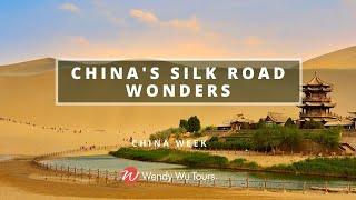 China's Silk Road Wonders