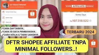 CARA DAFTAR SHOPEE AFFILIATES PROGRAM LANGSUNG DITERIMA TANPA MINIMAL FOLLOWERS TERBARU 2024 LENGKAP