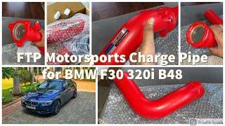BMW F30 320i LCI - FTP Motorsports Charge Pipe installation for a B48 Engine