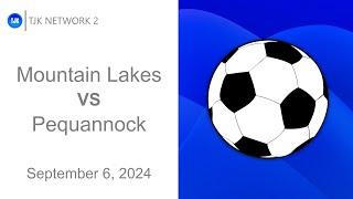 TJK NETWORK 2 PRESENTS: Boys Soccer - Mountain Lakes VS Pequannock Official Game Broadcast