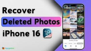 How to Recover Deleted Photos on iPhone 16 - iOS 18 Supported