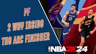 2 Way Inside The ARC FINISHER Power Forward Build para NBA 2k24