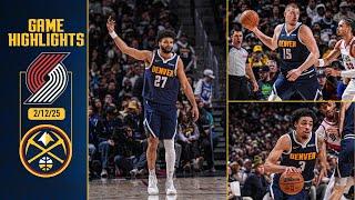 Denver Nuggets vs. Portland Trailblazers Full Game Highlights  | 2/12/25