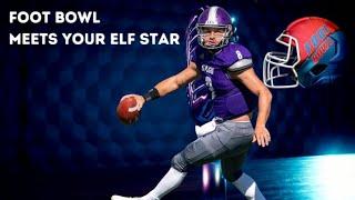 Foot Bowl meets your ELF Star - Jordan Barlow